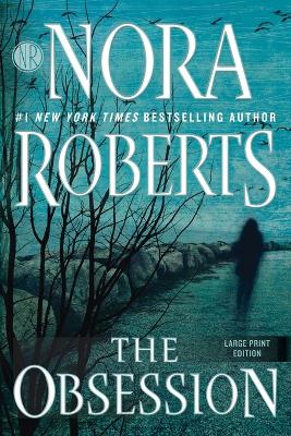 The The Obsession by Nora Roberts