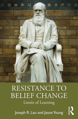 Resistance to Belief Change: Limits of Learning book