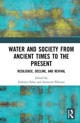 Water and Society from Ancient Times to the Present by Federica Sulas