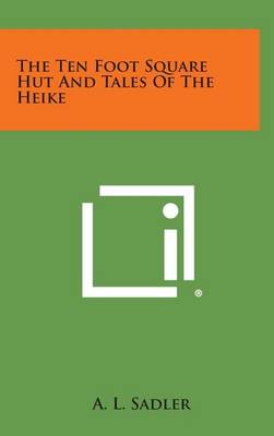 The Ten Foot Square Hut and Tales of the Heike book
