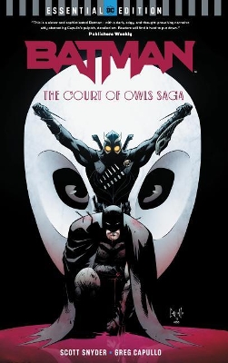 Batman: The Court of Owls Saga (Essential Edition) book