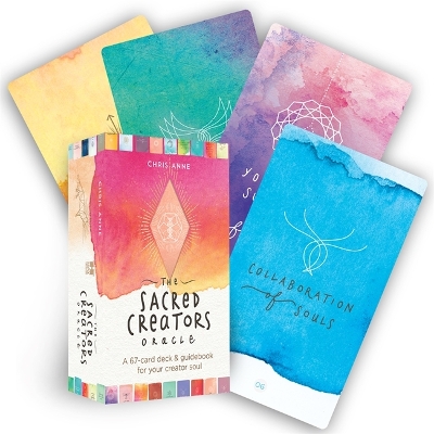 The Sacred Creators Oracle: A 67-Card Deck & Guidebook for Your Creator Soul book