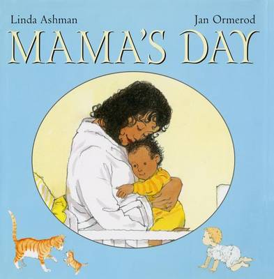 Mama's Day by Linda Ashman