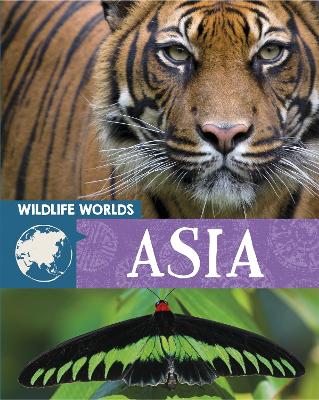 Wildlife Worlds: Asia book