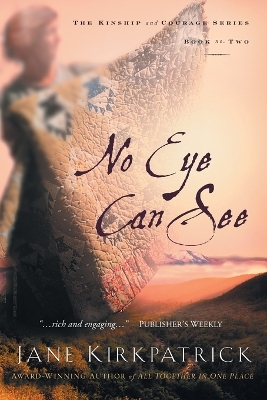No Eye Can See book