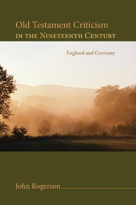 Old Testament Criticism in the Nineteenth Century book