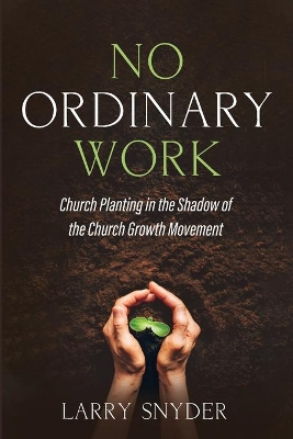 No Ordinary Work book