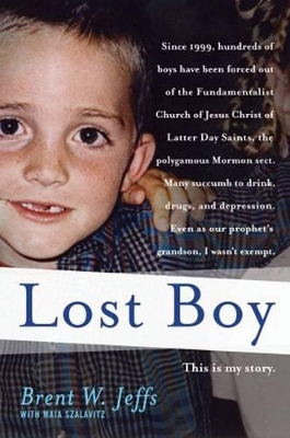 Lost Boy by Brent W. Jeffs