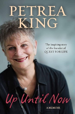 Up Until Now by Petrea King