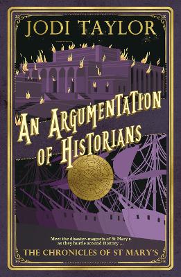 Argumentation of Historians by Jodi Taylor