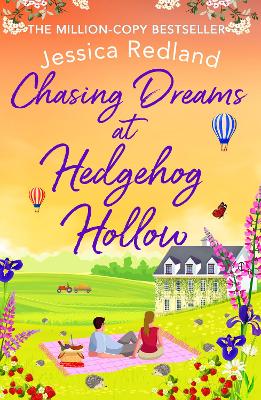 Chasing Dreams at Hedgehog Hollow: A heartwarming, page-turning novel from Jessica Redland book