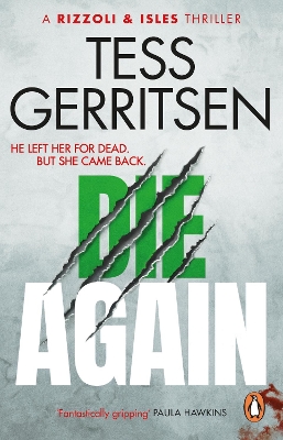 Die Again: (Rizzoli & Isles 11) by Tess Gerritsen