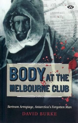 Body at the Melbourne Club by David Burke