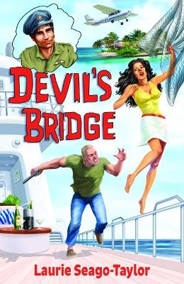 Devil's Bridge: A Caribbean Adventure Thriller book
