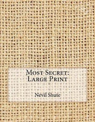 Most Secret by Nevil Shute