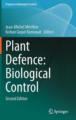 Plant Defence: Biological Control by Jean Michel Mérillon
