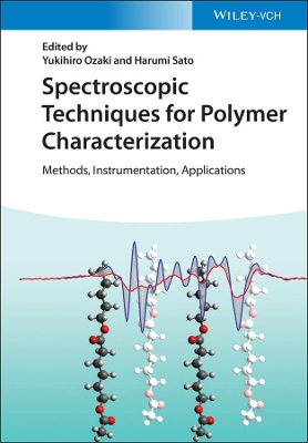 Spectroscopic Techniques for Polymer Characterization: Methods, Instrumentation, Applications book