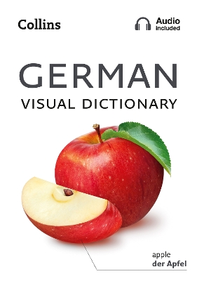 German Visual Dictionary: A photo guide to everyday words and phrases in German (Collins Visual Dictionary) book