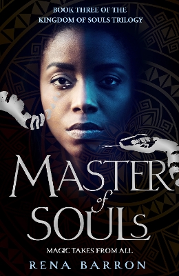 Master of Souls (Kingdom of Souls trilogy, Book 3) book