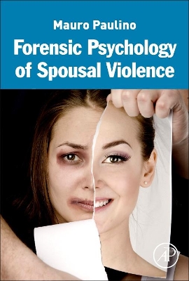 Forensic Psychology of Spousal Violence book