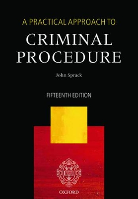 A Practical Approach to Criminal Procedure by John Sprack