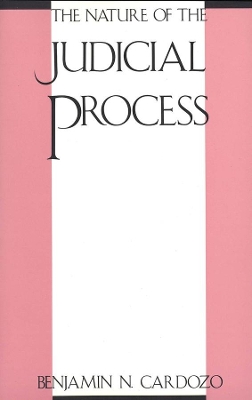 Nature of the Judicial Process book