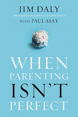 When Parenting Isn't Perfect book