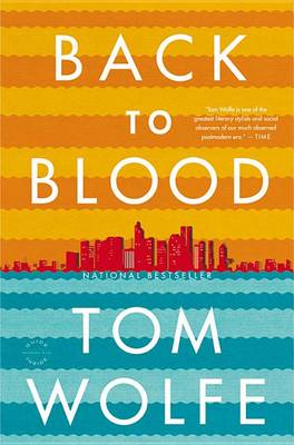 Back to Blood by Tom Wolfe