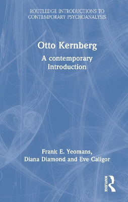 Otto Kernberg: A contemporary Introduction book