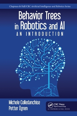 Behavior Trees in Robotics and AI: An Introduction book