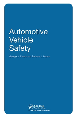 Automotive Vehicle Safety by George A. Peters