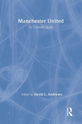 Manchester United by David L. Andrews