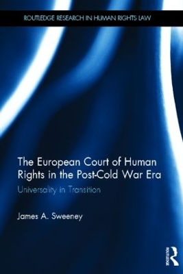 European Court of Human Rights in the Post-Cold War Era book