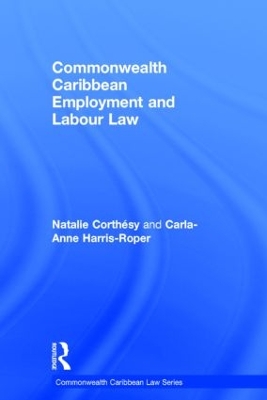 Commonwealth Caribbean Employment and Labour Law by Natalie Corthésy