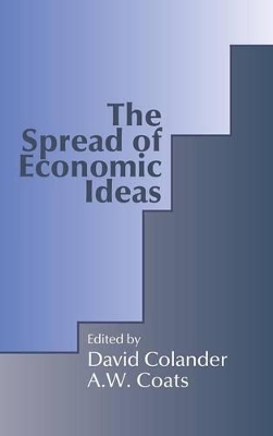 The Spread of Economic Ideas by David C. Colander