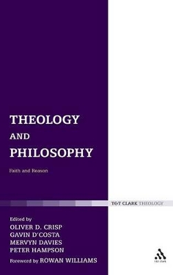 Theology and Philosophy by Dr Oliver D. Crisp