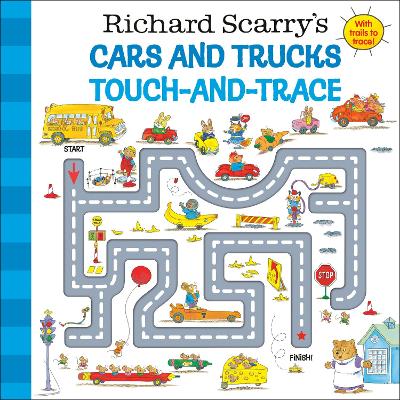 Richard Scarry's Cars and Trucks Touch-and-Trace book