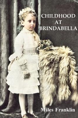 Childhood at Brindabella: My First Ten Years book