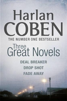 Harlan Coben: Three Great Novels by Harlan Coben