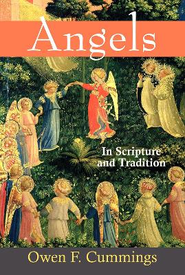 Angels: In Scripture and Tradition book