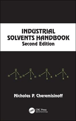 Industrial Solvents Handbook, Revised And Expanded book