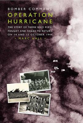 Bomber Command - Operation Hurricane book