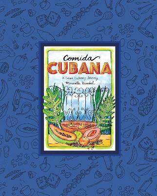 Comida Cubana by Marcella Kriebel