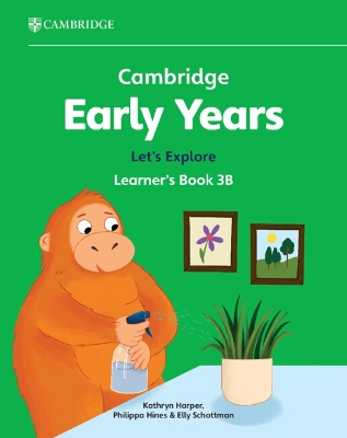 Cambridge Early Years Let's Explore Learner's Book 3B: Early Years International book