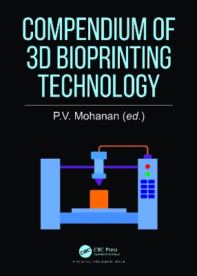 Compendium of 3D Bioprinting Technology book