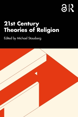 21st Century Theories of Religion book