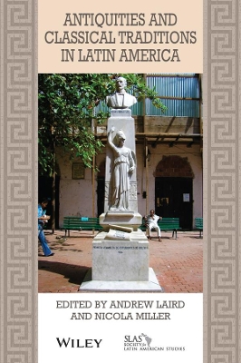 Antiquities and Classical Traditions in Latin America book