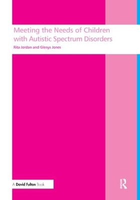 Meeting the needs of children with autistic spectrum disorders book