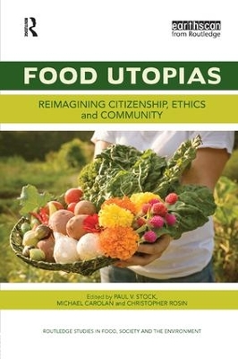 Food Utopias by Paul V. Stock