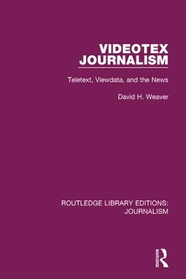 Videotex Journalism by David H. Weaver